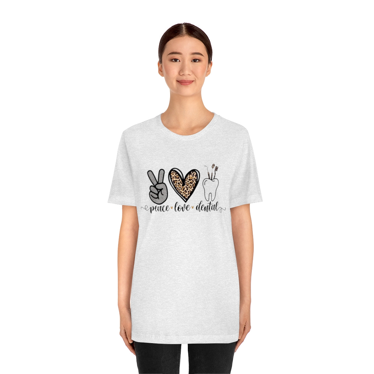 Peace Love Dentals T-Shirt