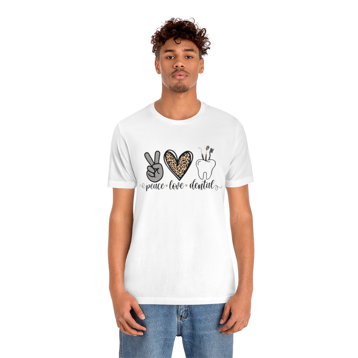 Peace Love Dentals T-Shirt