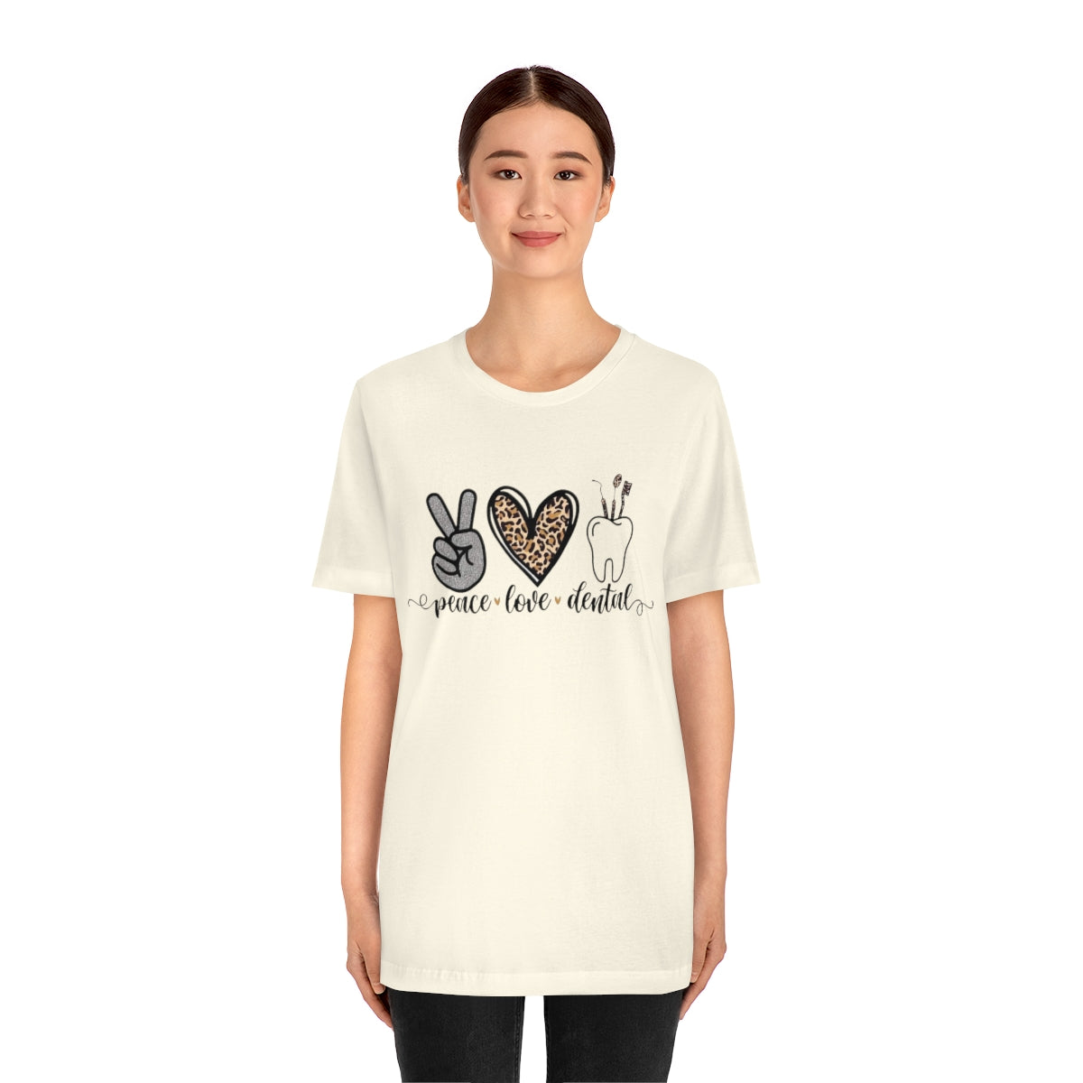 Peace Love Dentals T-Shirt
