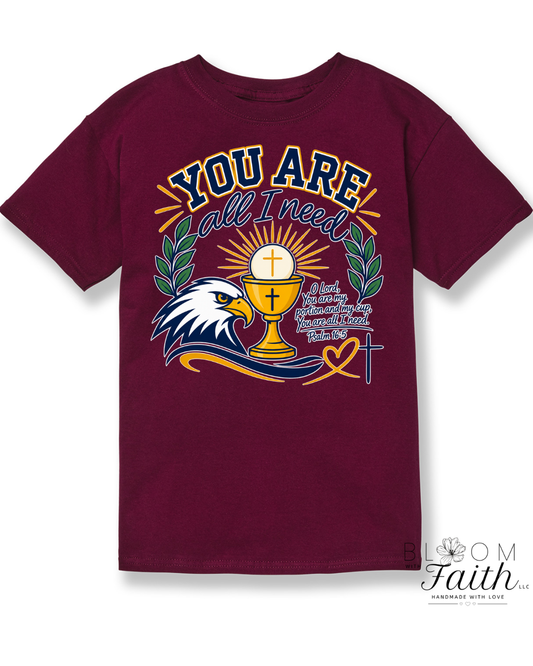 Kids "You are all I need" Psalm 16:5 T-Shirt