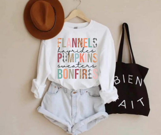 Cute Fall Sweatshirt - Flannels, Hayrides, Pumpkins, Sweaters, and Bonfires